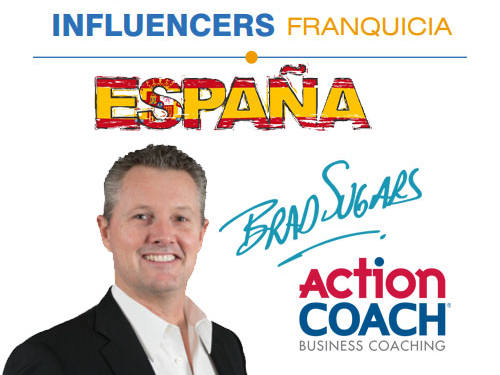¡La influencia de Brad Sugars de ActionCOACH es destacada en el mundo de las franquicias españolas!