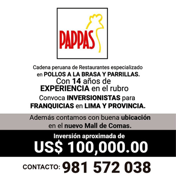 La franquicia Pappas Grill convoca inversionistas para franquicias en Lima y provincia.
